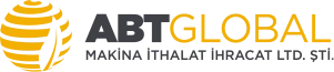 ABT GLOBAL MAKİNA İTHALAT İHRACAT LTD. ŞTİ.